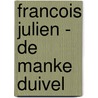 Francois Julien - de manke duivel door Martin Jamar
