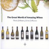 The great world of amazing wines door Robert Benier