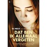 Dat ben ik allemaal vergeten door Susan E. Meck