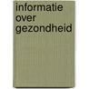 Informatie over gezondheid door Gabor Lenkei