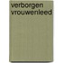 Verborgen Vrouwenleed