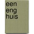 Een eng huis