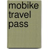 Mobike travel pass door Onbekend