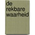 De rekbare waarheid