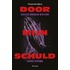 Door mijn schuld