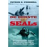 De eerste SEALs by Patrick K. O'Donnell
