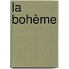La Bohème door Luigi Illica