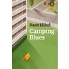 Camping blues door Rasit Elibol