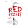 Red jezelf by Kelly Braffet