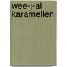 Wee-J-al karamellen door Onbekend