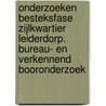 Onderzoeken besteksfase Zijlkwartier Leiderdorp. Bureau- en verkennend booronderzoek by A.J. Brokke