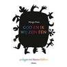 God en ik, wij zijn één by Marga Haas