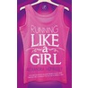 Running like a girl