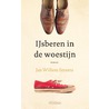 IJsberen in de woestijn door Jan Willem Smeets