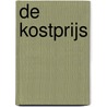 De kostprijs by Koen Perik