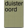 Duister oord by Steve Mosby
