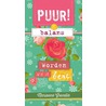 PUUR! in balans - worden wie je bent door Marianne Grandia
