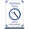 Botte Hollanders set by Herman Pleij