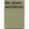 De zeven wonderen door Wilkin van de Kamp