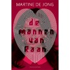 De mannen van Raan by Martine de Jong