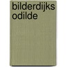 Bilderdijks Odilde by Dini Helmers