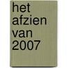 Het afzien van 2007 door Van Tol