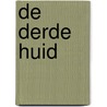 De derde huid door Pieter van der Ree