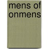Mens of onmens by Bas Heijne