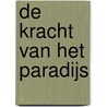 De kracht van het paradijs by Jonathan Holslag