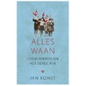 Alles waan by Jan Konst