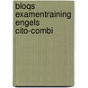 Bloqs examentraining Engels cito-combi by Unknown