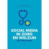 Social media in zorg en welzijn door Maaike Gulden