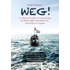 Weg!