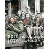 April 1945 door Igor Cornelissen