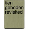 Tien geboden revisited door Maarten van Buuren