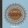 Ik geef je balans by Happinez