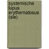 Systemische lupus erythematosus (SLE)