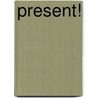 Present! door Collectif