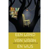 Een land van waan en wijs door Vanessa Joosen