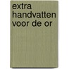 Extra handvatten voor de OR by Wanne van den Bijllaardt