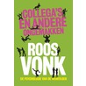 Collega's en andere ongemakken door Roos Vonk