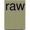 RAW door Ton Frederiks