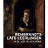 Rembrandts late leerlingen