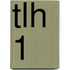 TLH 1