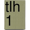 TLH 1 door A. Ronhaar