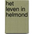 Het leven in Helmond