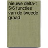 Nieuwe Delta-T 5/6 functies van de tweede graad by Jos Casteels Frederik Smessaert