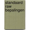 Standaard RAW bepalingen door Onbekend