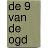 De 9 van de OGD by Ger Koreman