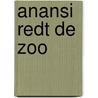 Anansi redt de Zoo door Ismene Krishnadath